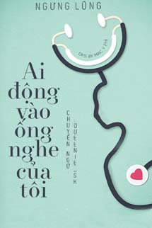 Ai Động Vào Ống Nghe Của Tôi