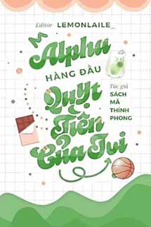 Alpha Hàng Đầu Quỵt Tiền Của Tui