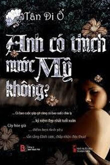 Anh Có Thích Nước Mỹ Không