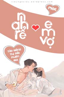 Anh Rể Em Vợ - Tây Hồng Thị Đỗi Phiên Gia