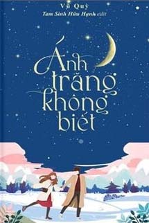 Ánh Trăng Không Biết