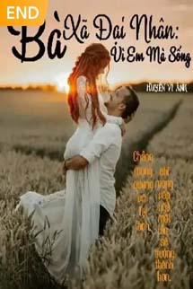 Bà Xã Đại Nhân Vì Em Mà Sống