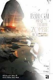 Bạn Gái Biến Thành Zombie Rồi Phải Làm Sao Đây