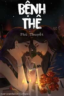 Bệnh Thê - Phù Thuyết