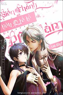 Biến Thành O Tể Tể Rồi, Phải Làm Sao Đây?