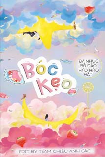 Bóc Kẹo - Đa Nhục Bồ Đào Hảo Hảo Hát