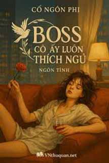 Boss Cô Ấy Luôn Thích Ngủ