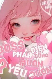 Boss Phản Diện Cũng Muốn Yêu Đương!?
