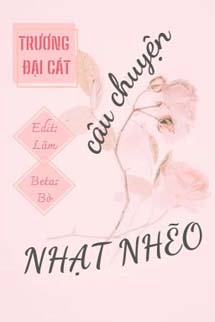 Câu Chuyện Nhạt Nhẽo - Trương Đại Cát