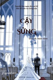 Cậy Sủng - Thần Niên