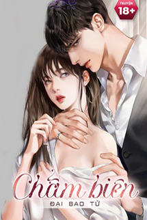 Chẩm Biên - Đại Bao Tử
