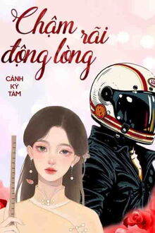 Chậm Rãi Động Lòng