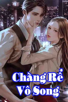 Chàng Rể Vô Song