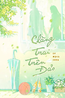 Chàng Trai Trên Đảo - Sơ Mạch Sanh