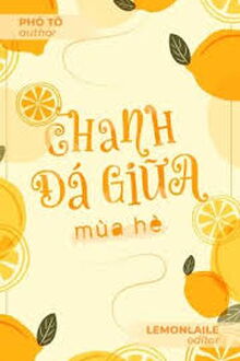 Chanh Đá Giữa Mùa Hè