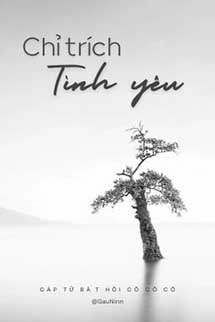 Chỉ Trích Tình Yêu - Cáp Tử Bất Hội Cô Cô Cô