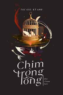 Chim Trong Lồng - Kỷ Anh