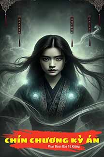 Chín Chương Kỳ Án - Phạn Đoàn Đào Tử Khống