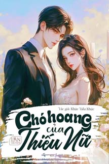 Chó Hoang Của Thiếu Nữ - Khúc Tiểu Khúc