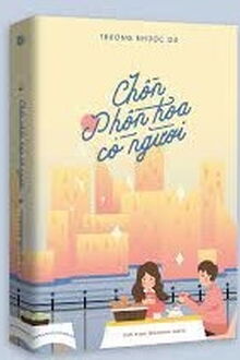 Chốn Phồn Hoa Có Người