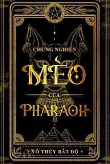 Chứng Nghiện Mèo Của Vua Pharaoh