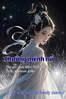 Chưởng Mệnh Nữ - Cựu Nhai Thập Thất Lộ