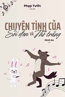 Chuyện Tình Của Sói Đen Và Thỏ Trắng