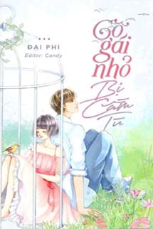 Cô Gái Nhỏ Bị Cầm Tù - Đại Phi