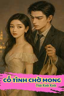 Cố Tình Chờ Mong - Thời Kinh Kinh