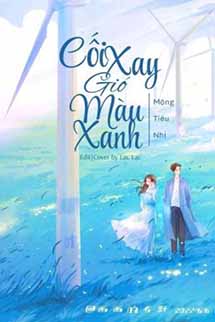 Cối Xay Gió Màu Xanh - Mộng Tiêu Nhị