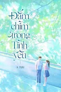 Đắm Chìm Trong Tình Yêu