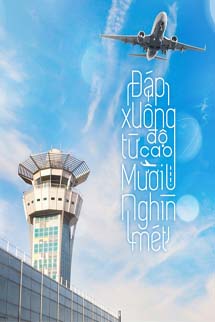 Đáp Xuống Từ Độ Cao Mười Nghìn Mét