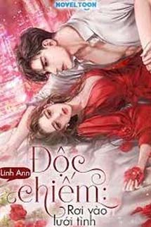 Độc Chiếm: Rơi Vào Lưới Tình