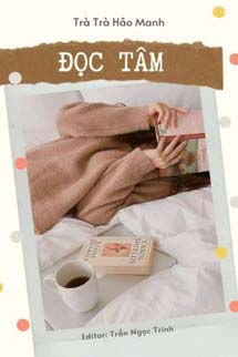 Đọc Tâm - Trà Trà Hảo Manh