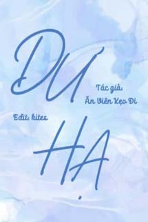 Dư Hạ - Ăn Viên Kẹo Đi