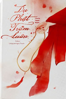 Dụ Phật Trầm Luân - Khương Nguyên Nguyên