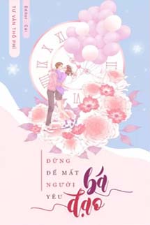 Đừng Để Mất Người Yêu Bá Đạo