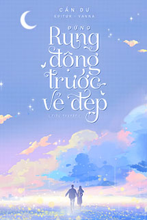 Đừng Rung Động Trước Vẻ Đẹp