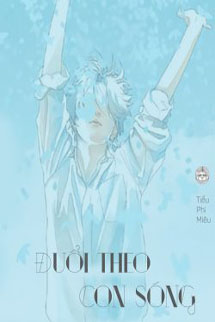 Đuổi Theo Con Sóng