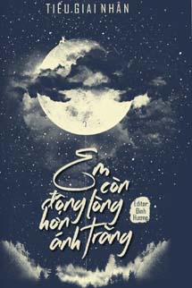 Em Còn Động Lòng Hơn Ánh Trăng