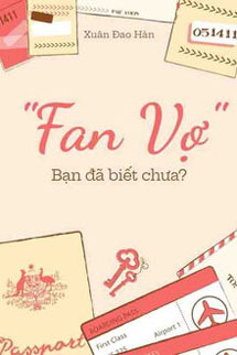 “Fan Vợ” – Bạn Đã Biết Chưa?