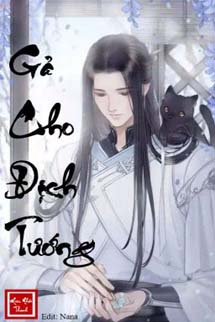 Gả Cho Địch Tướng - Miêu Nhất Thanh