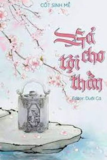 Gả Cho Tội Thần