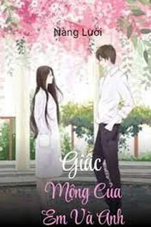 Giấc Mộng Của Em Và Anh