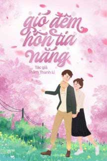 Gió Đêm Hôn Tia Nắng - Thẩm Thanh Lí