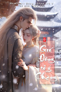 Gió Đông Tỏ Ý Chàng - Diễn Chỉ