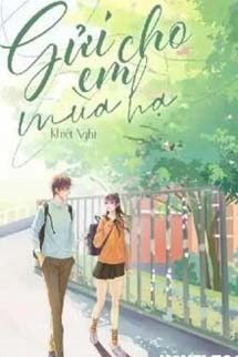 Gửi Cho Em Mùa Hạ