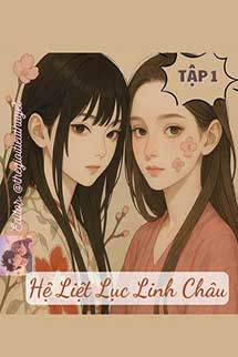 Hệ liệt Lục Linh Châu - Anh Đào Tiểu Tửu