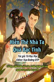 Hiền Thê Nhà Ta Quá Bạc Tình