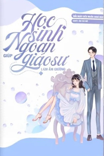 Học Sinh Ngoan Giúp Giáo Sư Làm Ấm Giường